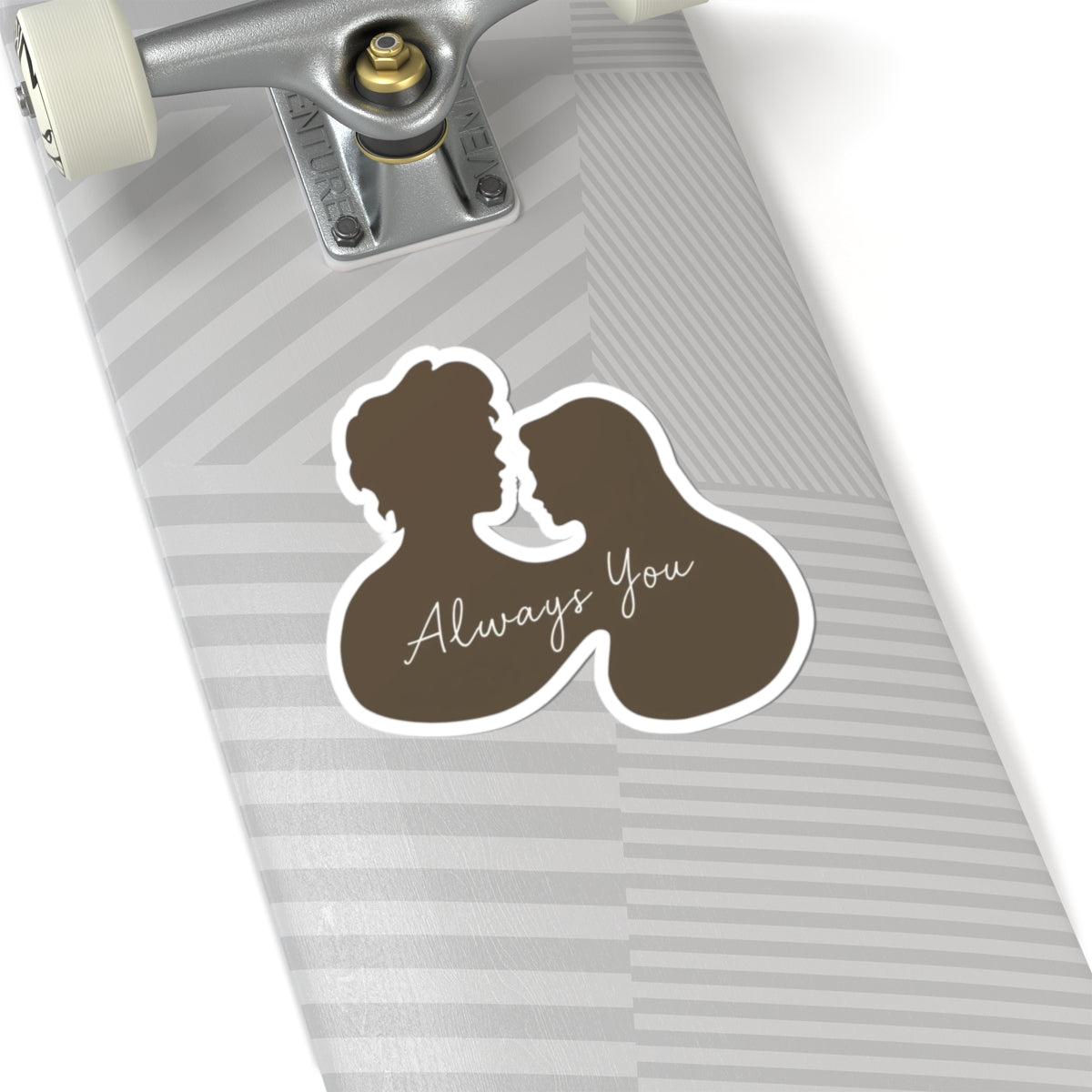 Always You Romantic Sticker for Skateboards