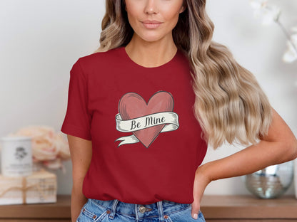 Be Mine phrase on a Premium Tee