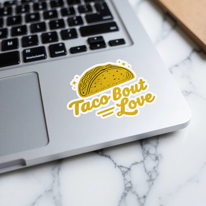 Taco 'Bout Love phrase with a Bold & Playful design on Kiss-Cut Stickers