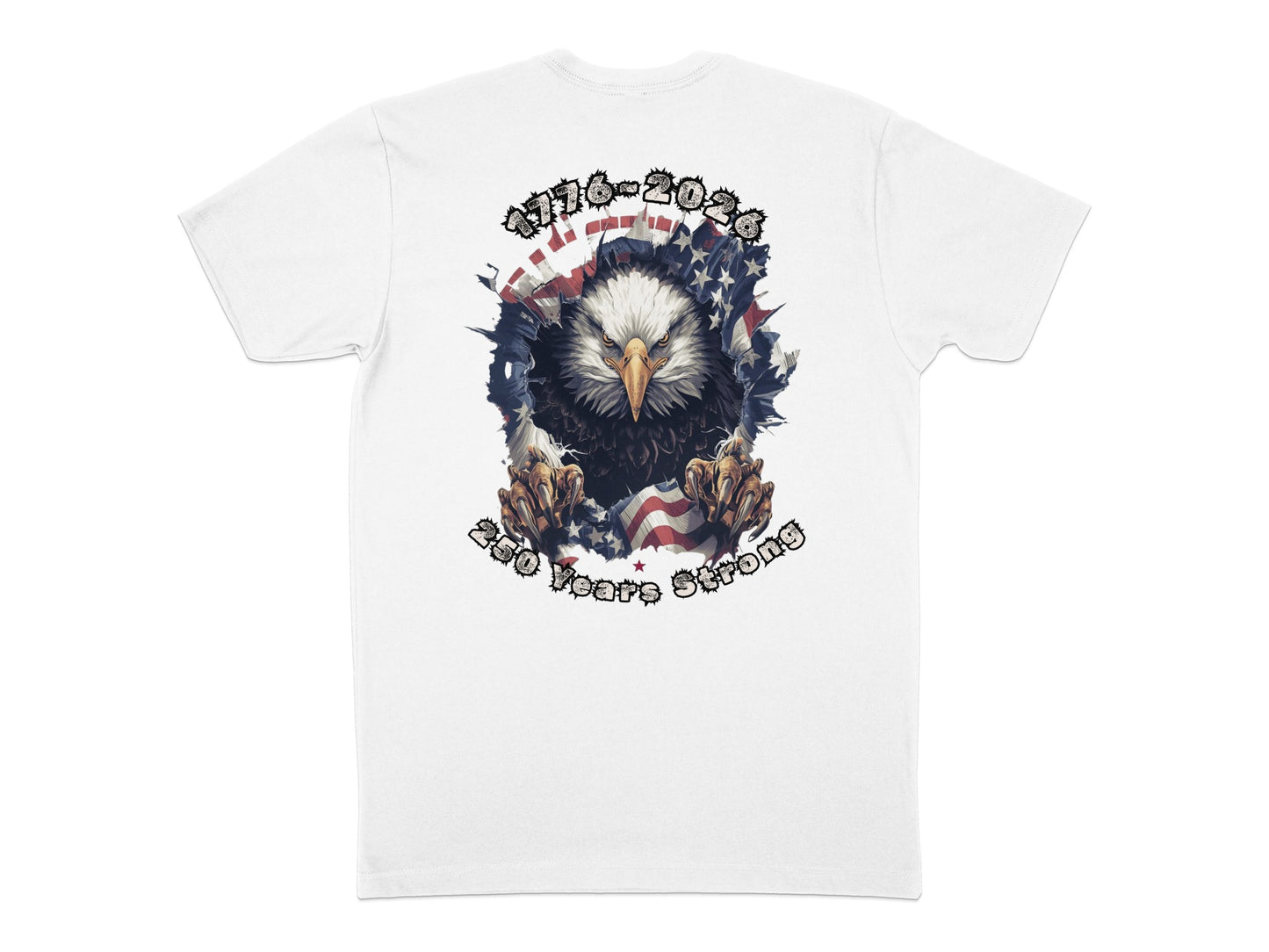 White t-shirt graphic with an eagle, American flag, and text "1776-2026 250 Years Strong".