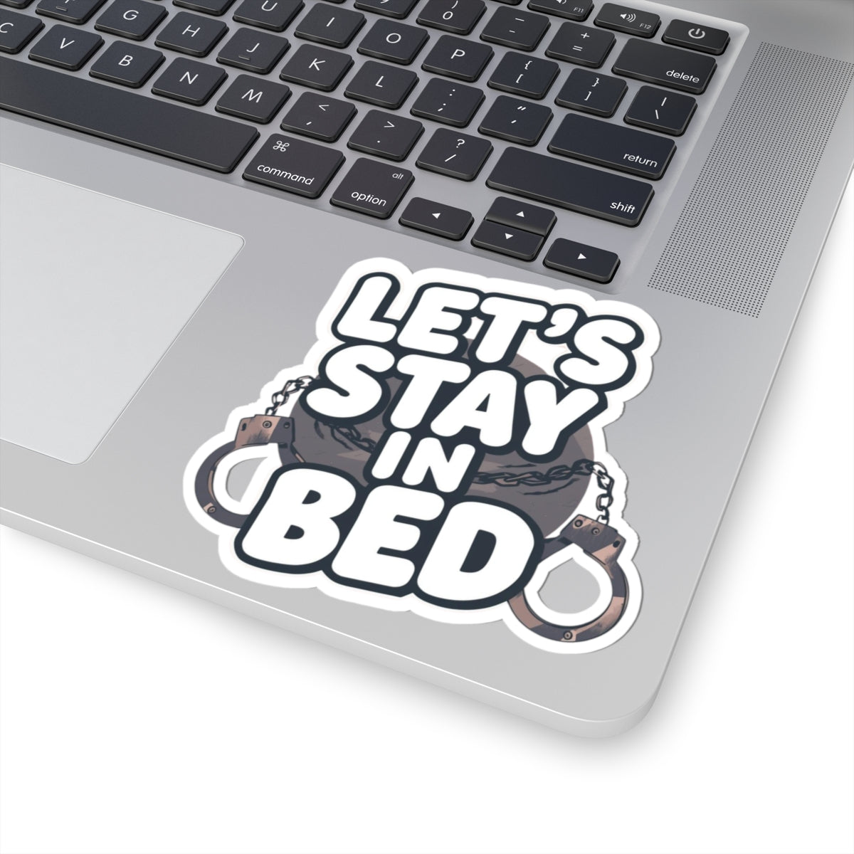 LET'S STAY IN BED Handcuff Graphic Sticker