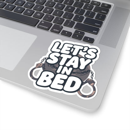 LET'S STAY IN BED Handcuff Graphic Sticker