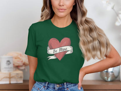 Be Mine phrase on a Premium Tee