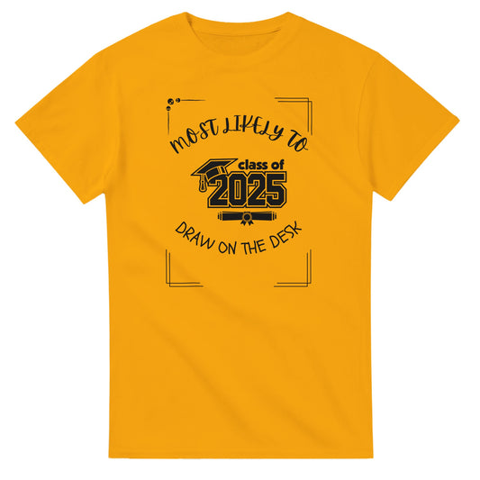 Most Likely To' high school design on a Heavyweight T-shirt 