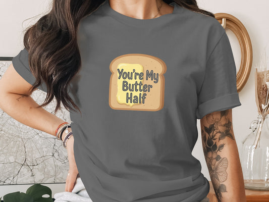 You're My Butter Half graphic Tee Graphic Tee