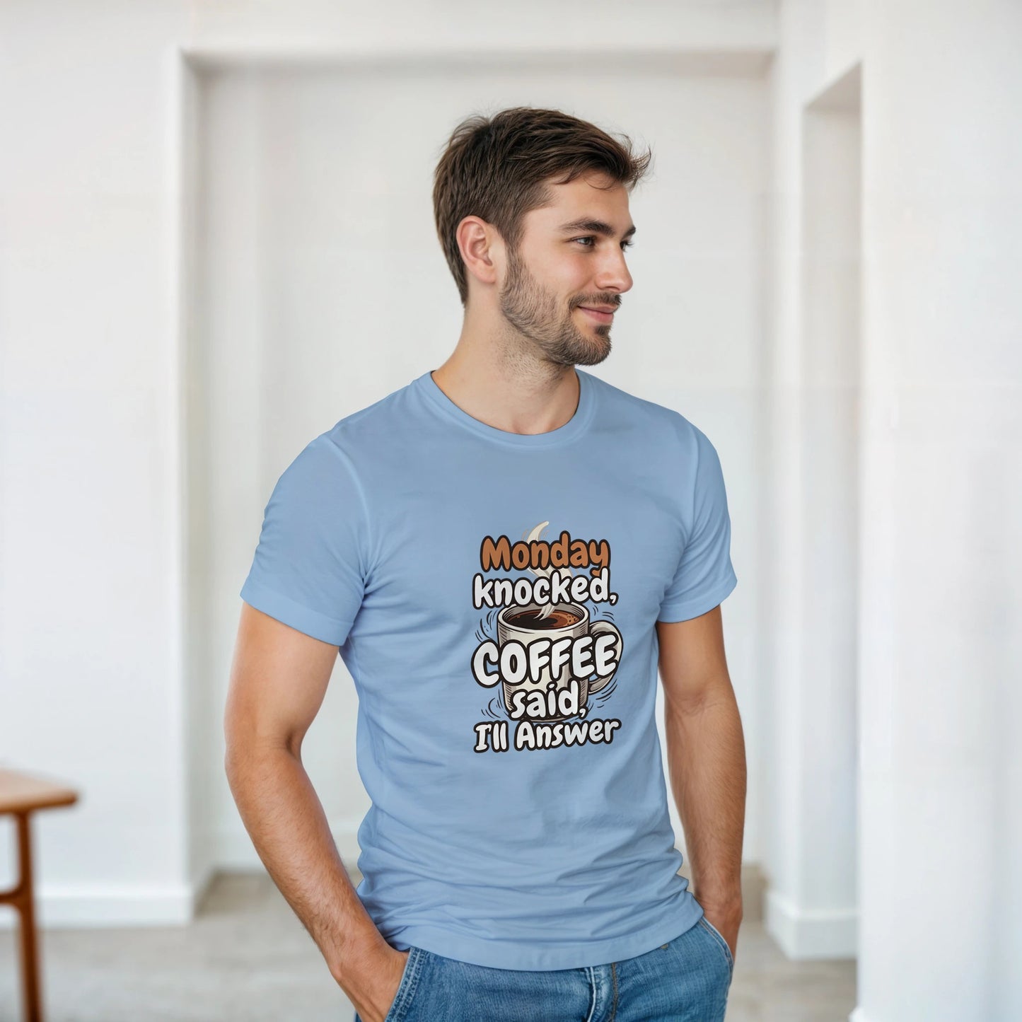Monday Knocked, Coffee Answered on a Heavyweight T on a Shirt