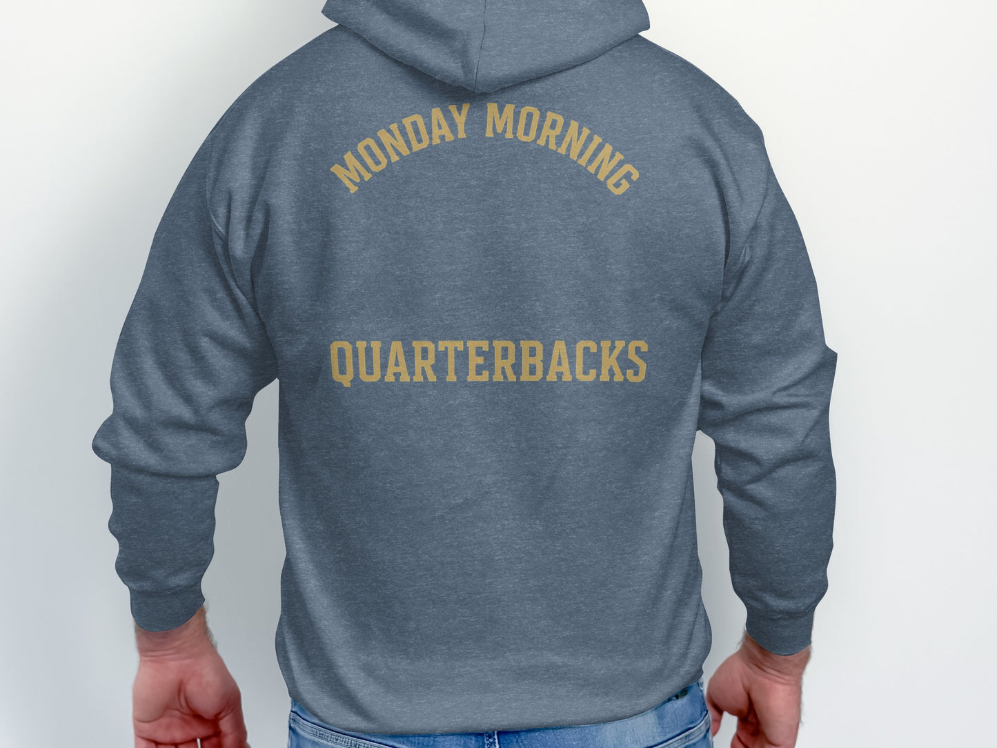 Monday Morning Quarterbacks Hoodie for Fans