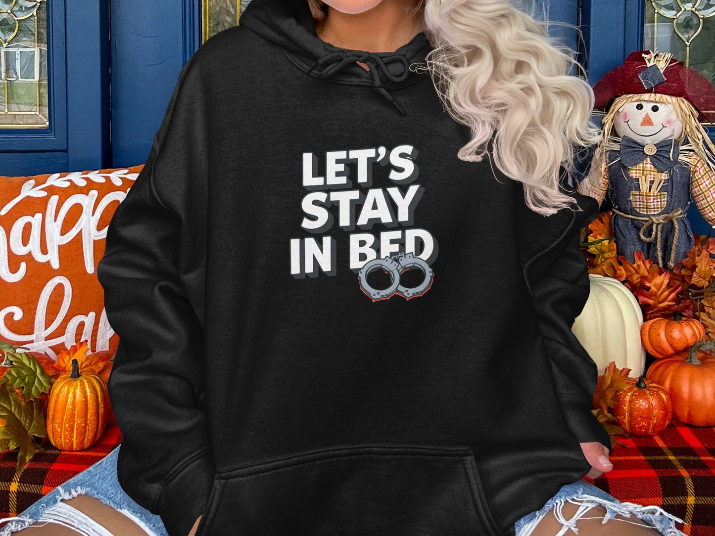Let's Stay in Bed Handcuff Design Hoodie