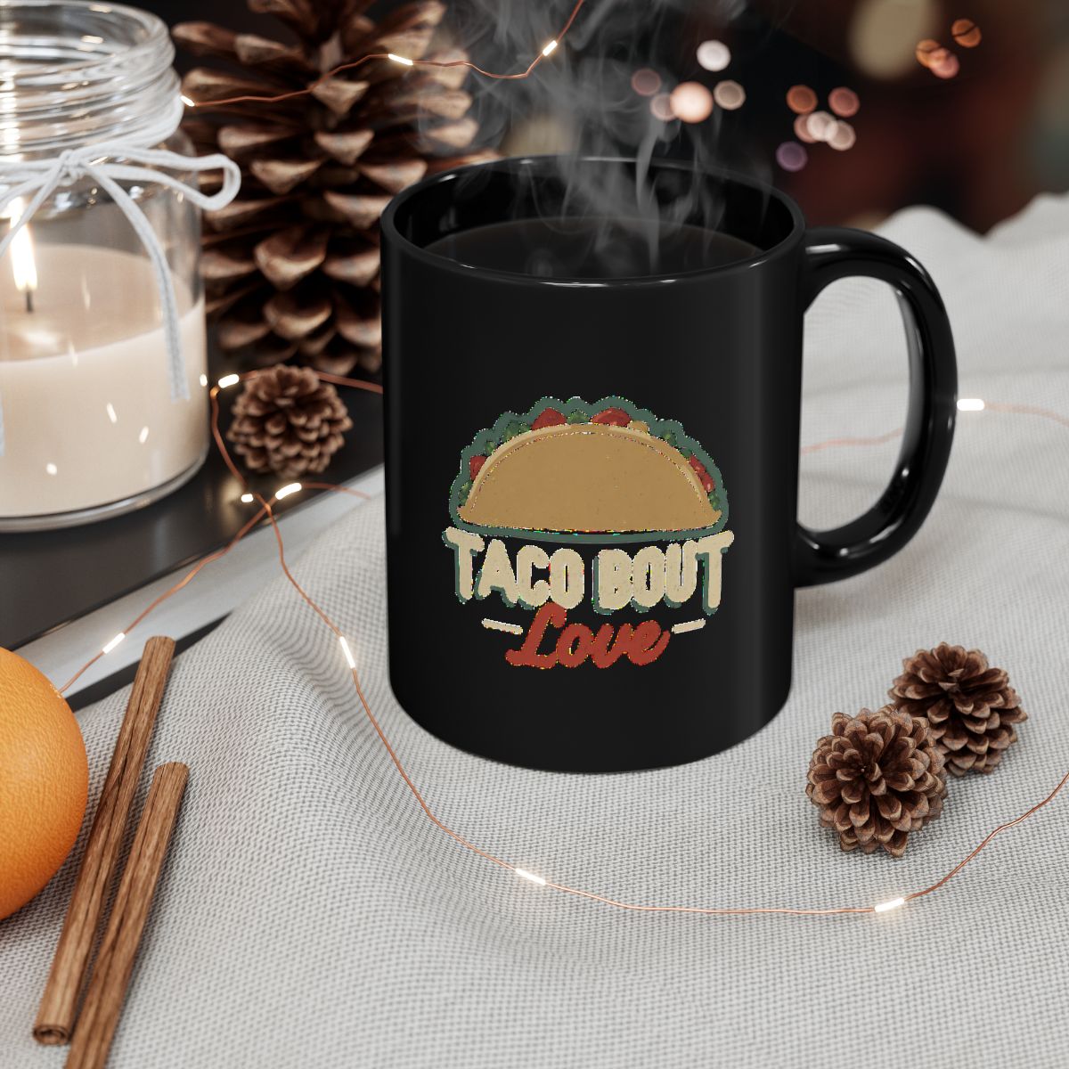 Taco 'Bout Love phrase with a Modern & Minimalist design on an 11/15oz Black Mug
