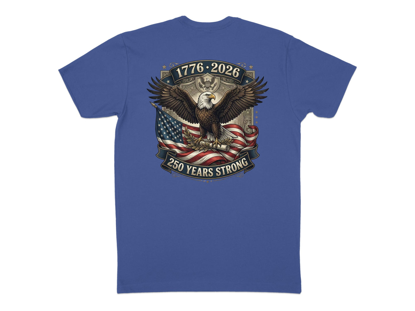 Eagle with American flag and "1776-2026 250 YEARS STRONG" text.