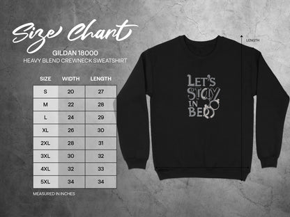 Let's Stay in Bed Crewneck Sweatshirt Unisex Styling