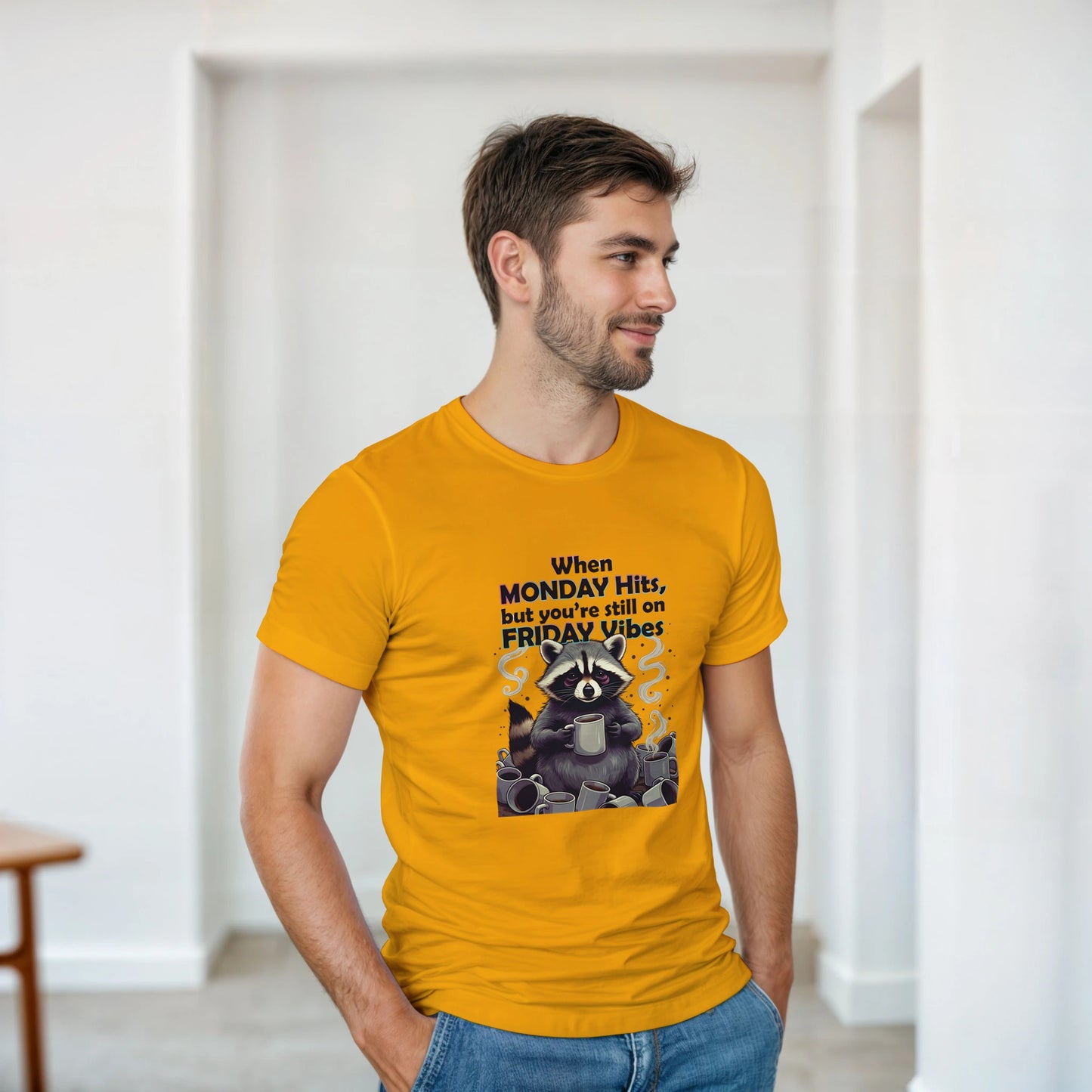 When MONDAY Hits, But You're Still On FRIDAY Vibes Raccoon on a Heavyweight T on a shirt