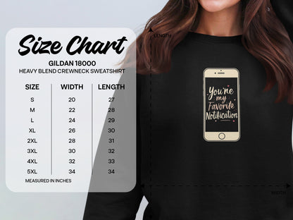 You're My Favorite Notification Crewneck Sweatshirt
