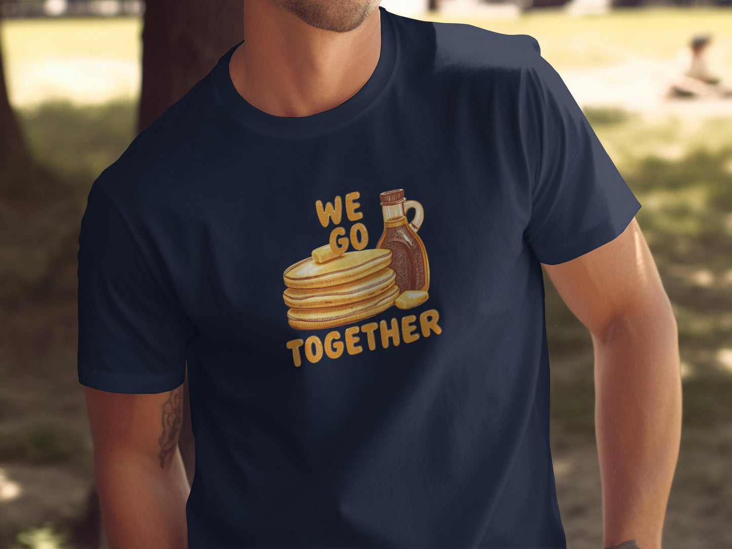 We Go Together Pancakes and Syrup Graphic Tee