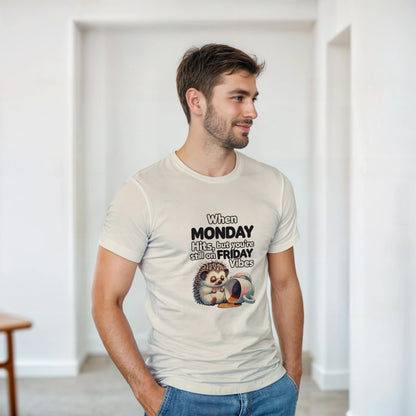 When MONDAY Hits, But You're Still On FRIDAY Vibes Hedgehog on a Heavyweight T-shirt