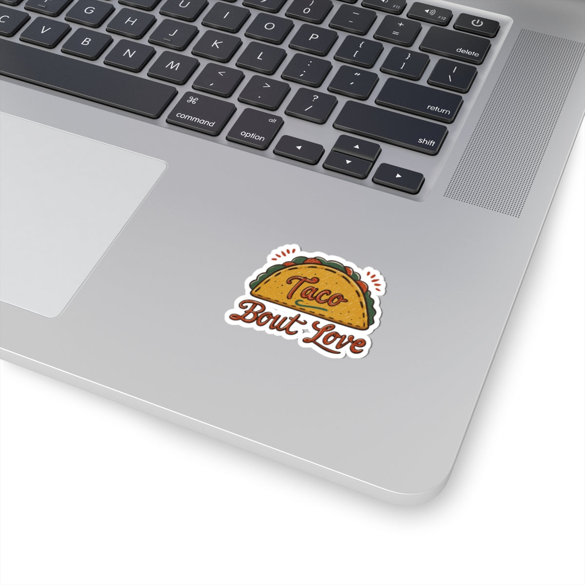 Taco 'Bout Love phrase with a Vintage & Retro design on Kiss-Cut Stickers