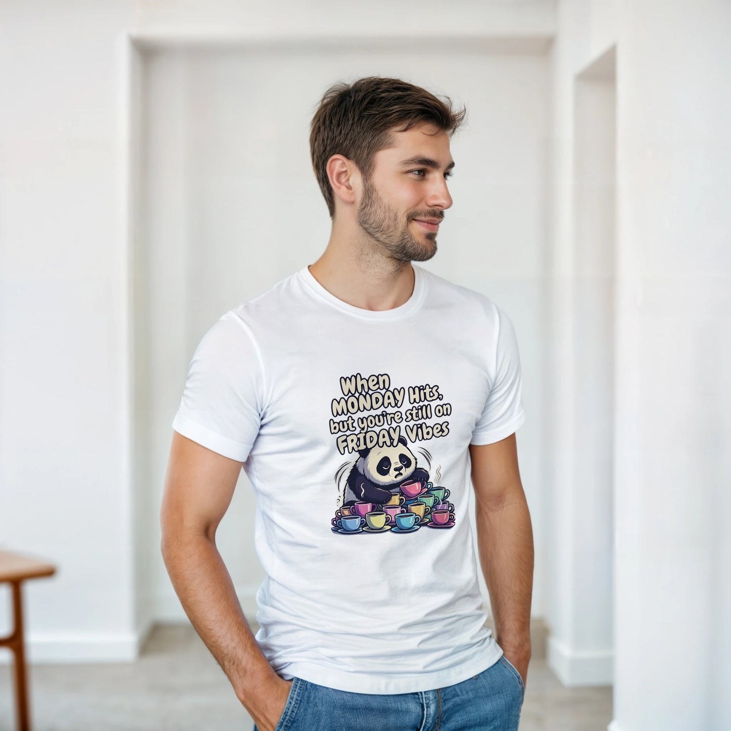 When MONDAY Hits, But You're Still On FRIDAY Vibes Panda on a Heavyweight T on a shirt