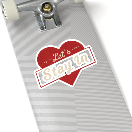 Let's Stay In Heart Design Skateboard Deck