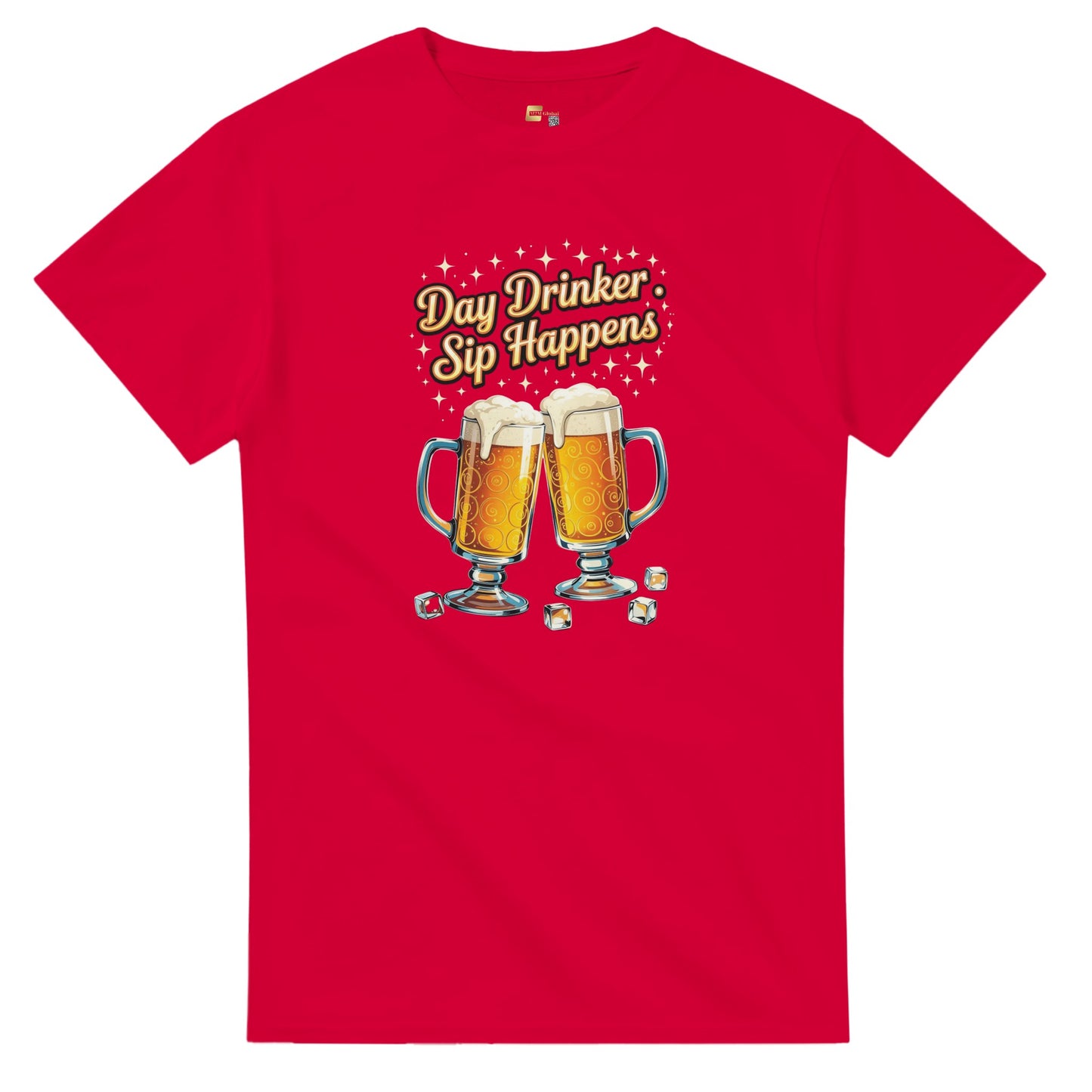 Day Drinker, Sip Happens! on a Heavyweight T-Shirt