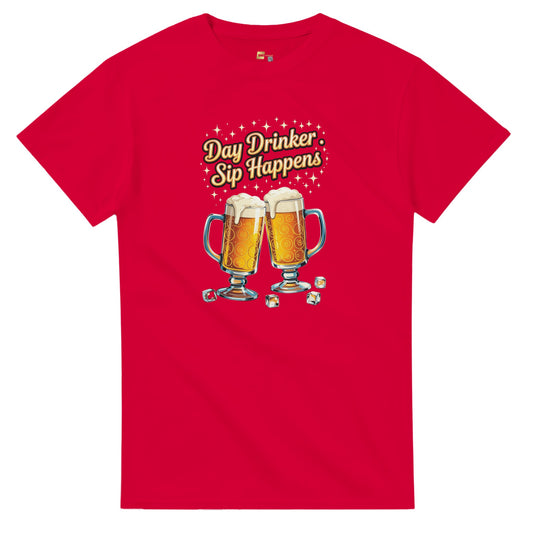 Day Drinker, Sip Happens! on a Heavyweight T-Shirt
