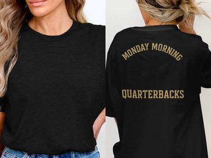 Monday Morning Quarterbacks Unisex Crew Neck T-shirt