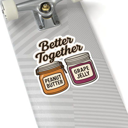 Better Together phrase on a Kiss-Cut Sticker