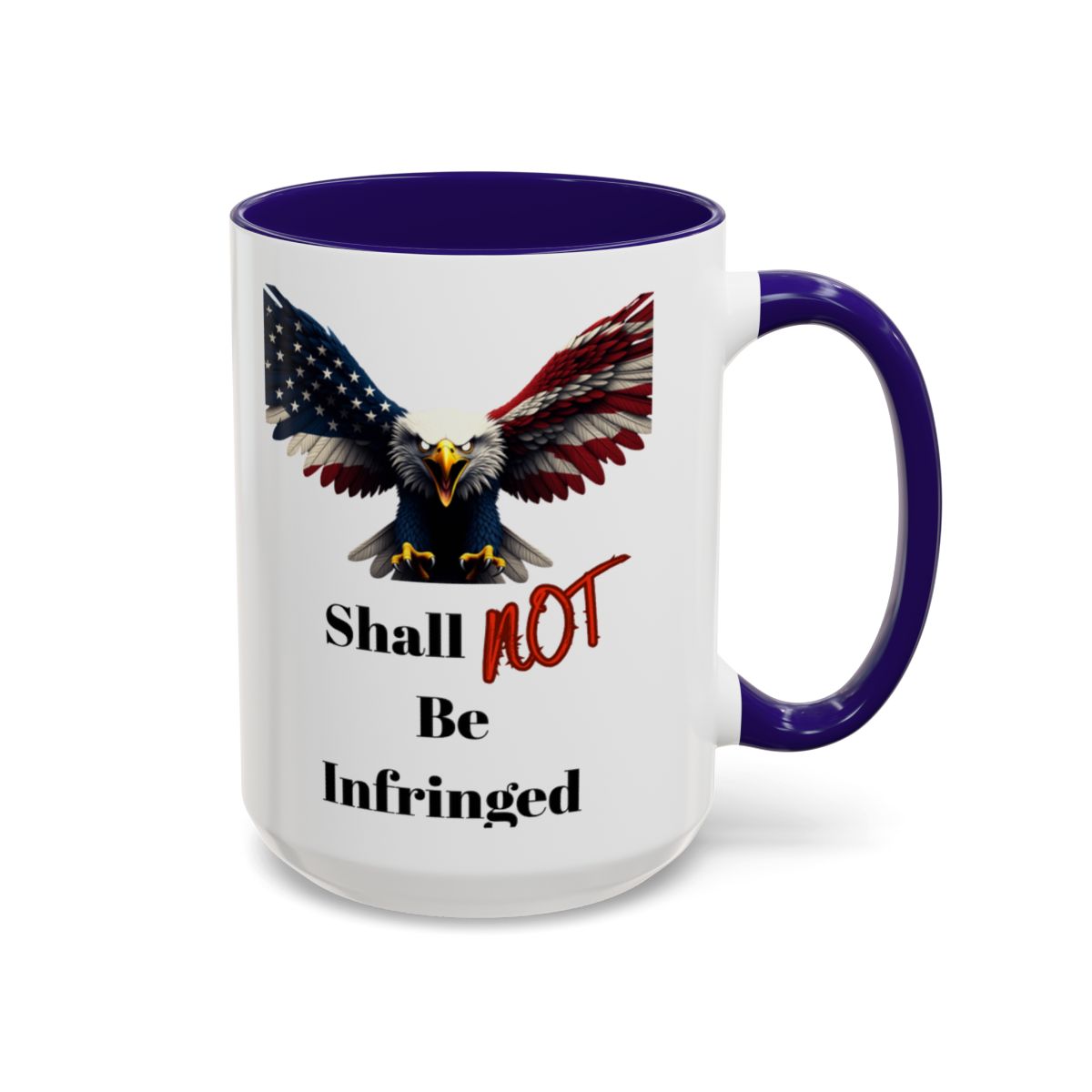 Patriotic Eagle Shall Not Be Infringed Mug