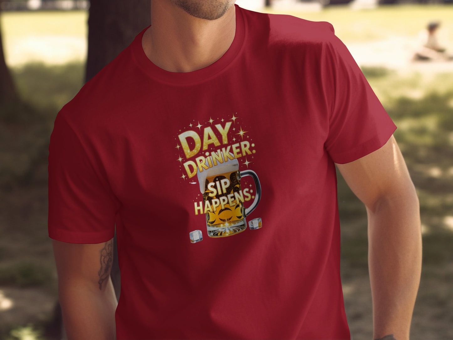Day Drinker Sip Happens Funny Graphic T-Shirt