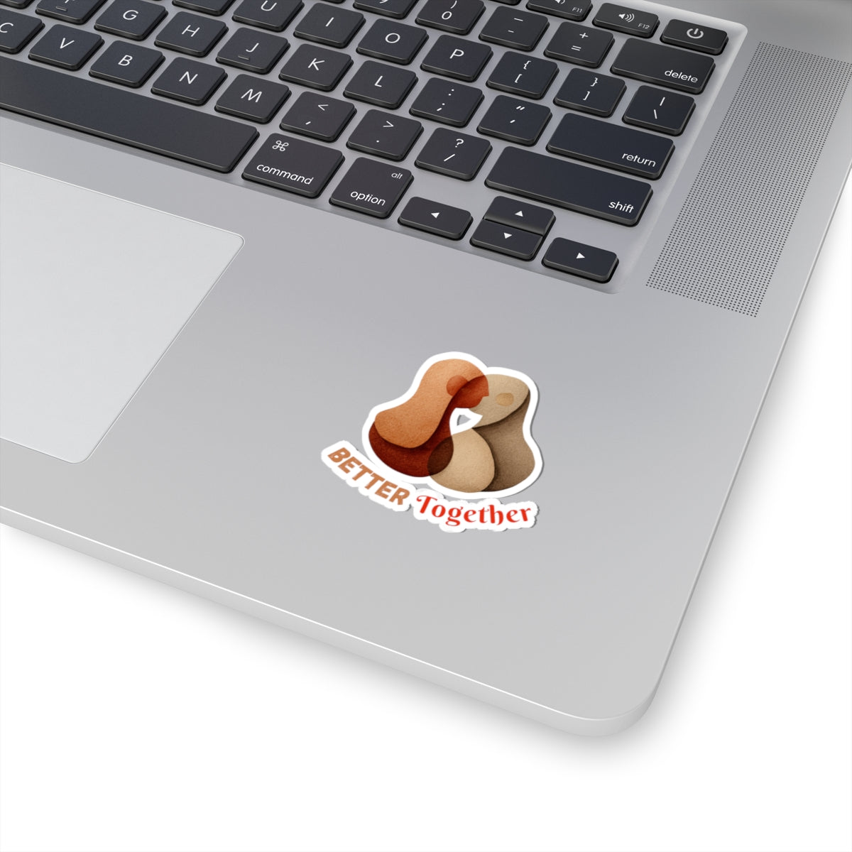 Better Together Message Laptop Sticker Accessory
