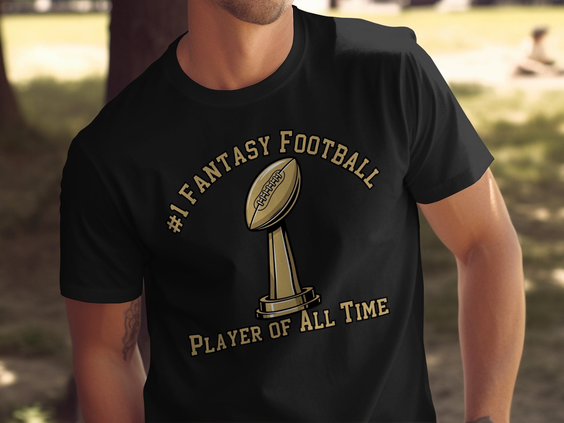 #1 Fantasy Football Player of All Time T-shirt