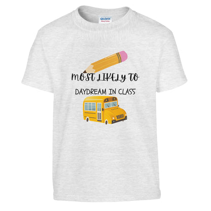 Most Likely To Daydream in Class on a heavyweight T-Shirt