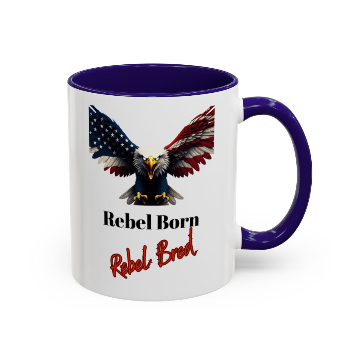Patriotic Rebel Born Rebel Bred Eagle Artwork Mug